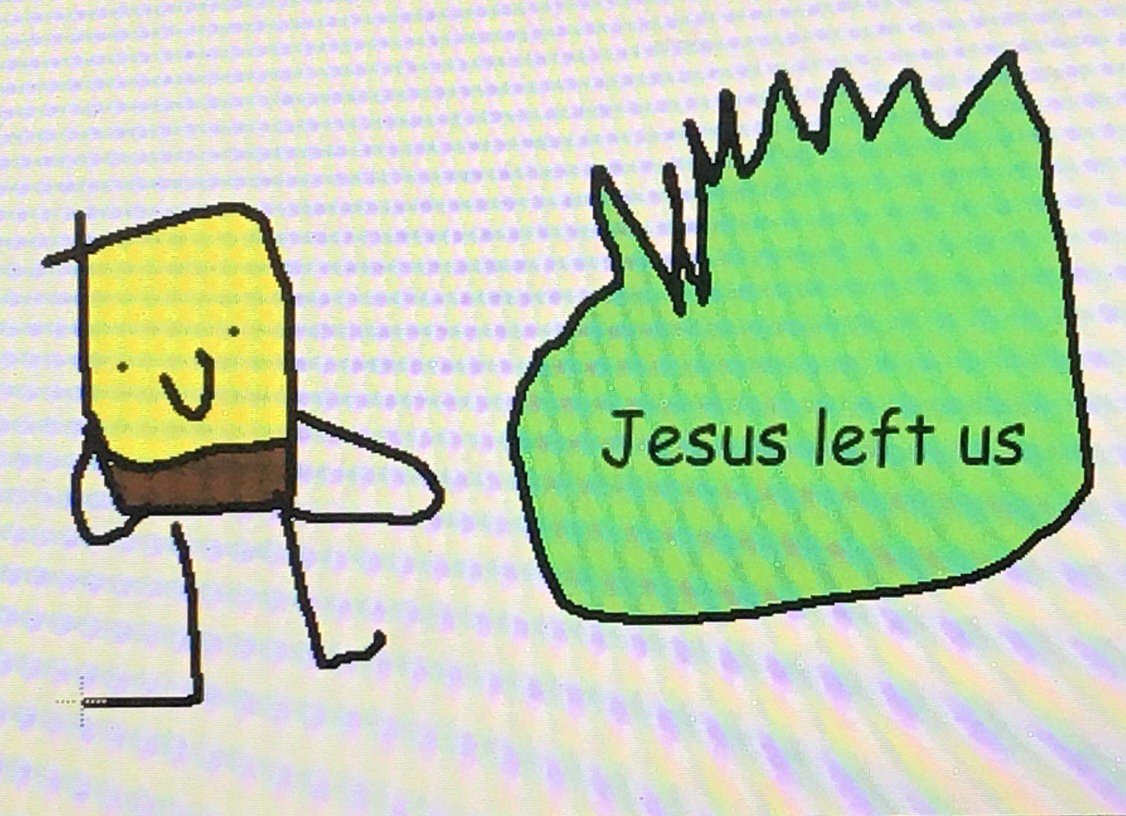 Jesus left us (mr krabs god has abandoned us remake) Blank Meme Template