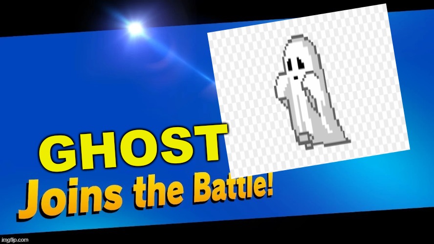 Blank Joins the battle | GHOST | image tagged in blank joins the battle | made w/ Imgflip meme maker