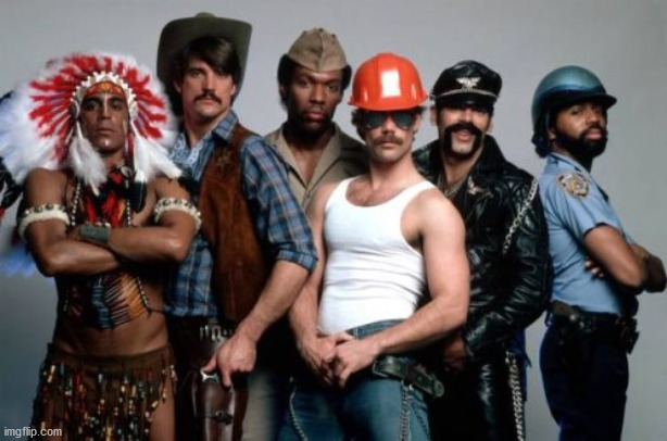 Village People | image tagged in village people | made w/ Imgflip meme maker