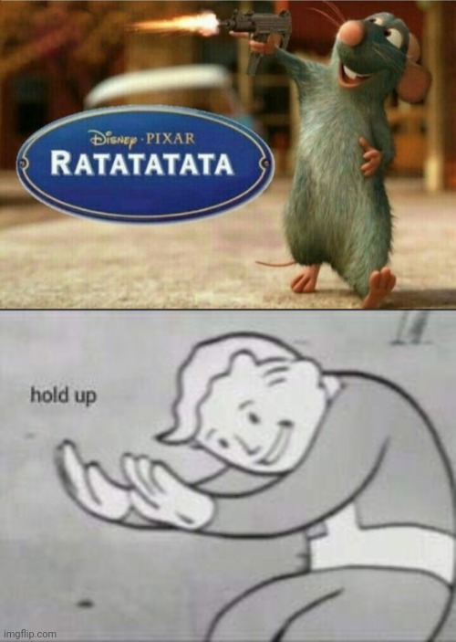 image tagged in fallout hold up,ratatata | made w/ Imgflip meme maker