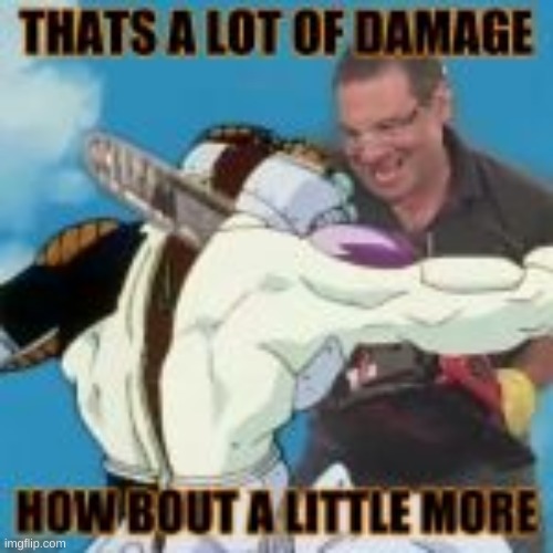 the rebirth of one of my oldest memes | image tagged in phil swift that's a lotta damage flex tape/seal,why do i hear boss music | made w/ Imgflip meme maker