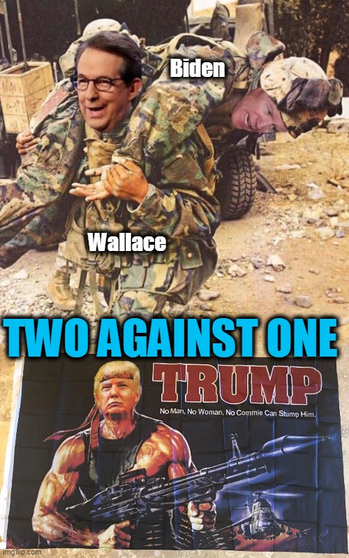 Trump Triumphs Over Evil |  Biden; Wallace; TWO AGAINST ONE | image tagged in politics,political meme,donald trump,presidential debate,biased media,conservatives vs liberals | made w/ Imgflip meme maker
