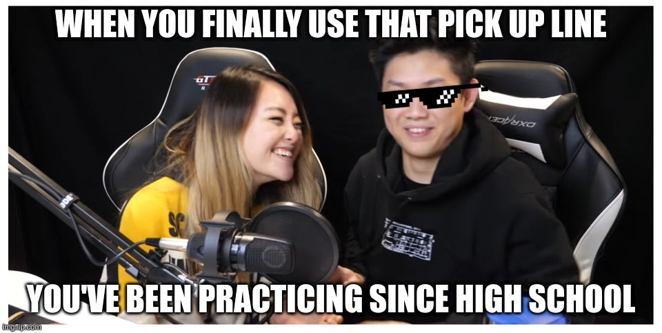 Smooth Operator | WHEN YOU FINALLY USE THAT PICK UP LINE; YOU'VE BEEN PRACTICING SINCE HIGH SCHOOL | image tagged in memes | made w/ Imgflip meme maker