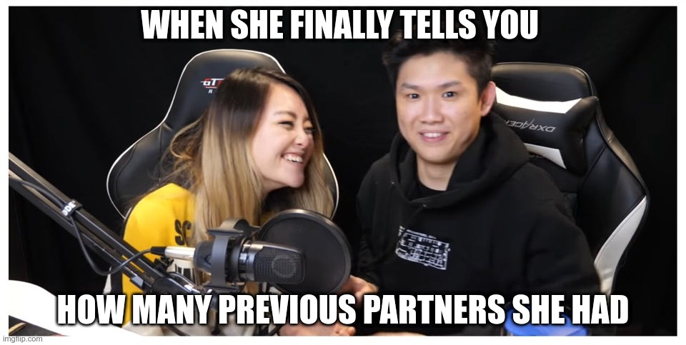 Drunk Panda Confessions | WHEN SHE FINALLY TELLS YOU; HOW MANY PREVIOUS PARTNERS SHE HAD | image tagged in memes | made w/ Imgflip meme maker