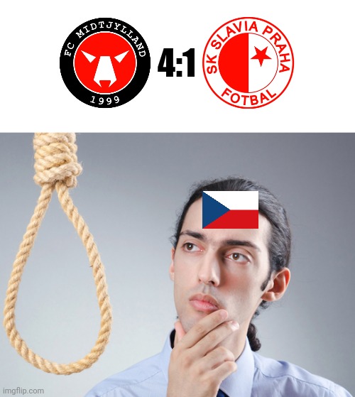 Midtjylland 4:1 Slavia Prague. UEFA MAFIA!!!!! | 4:1 | image tagged in noose,memes,champions league,funny not funny | made w/ Imgflip meme maker