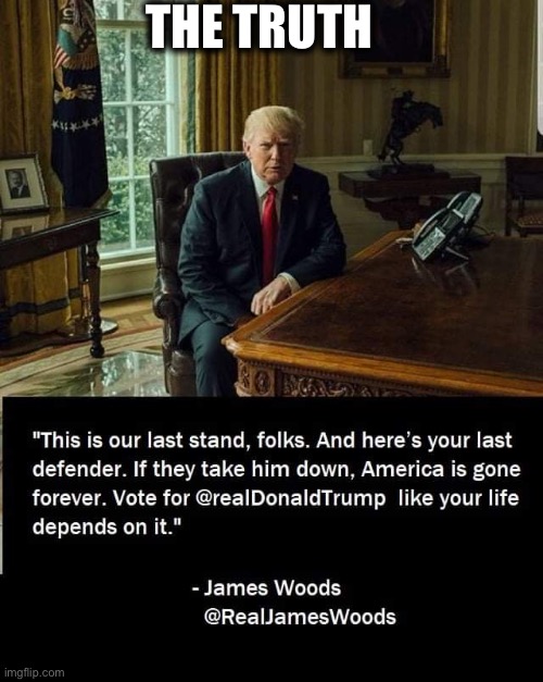 Voting Trump is the only path to save America from the radical left | THE TRUTH | image tagged in election 2020,president trump,joe biden,kamala harris,memes,vote | made w/ Imgflip meme maker