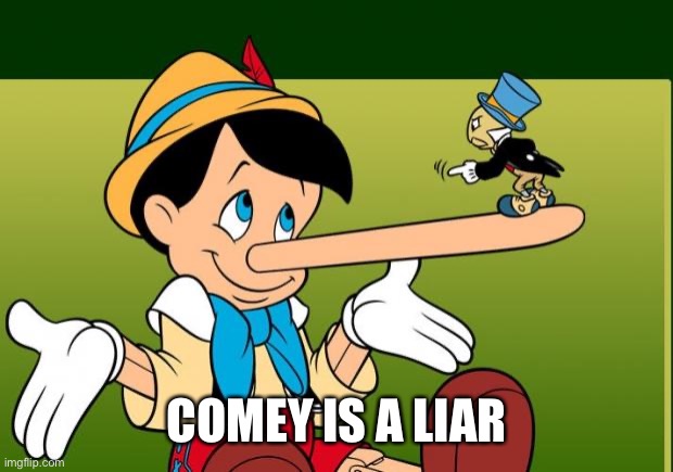 Liar | COMEY IS A LIAR | image tagged in liar | made w/ Imgflip meme maker