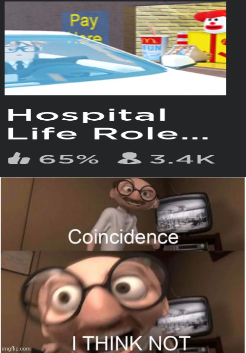 Yes | image tagged in coincidence i think not | made w/ Imgflip meme maker