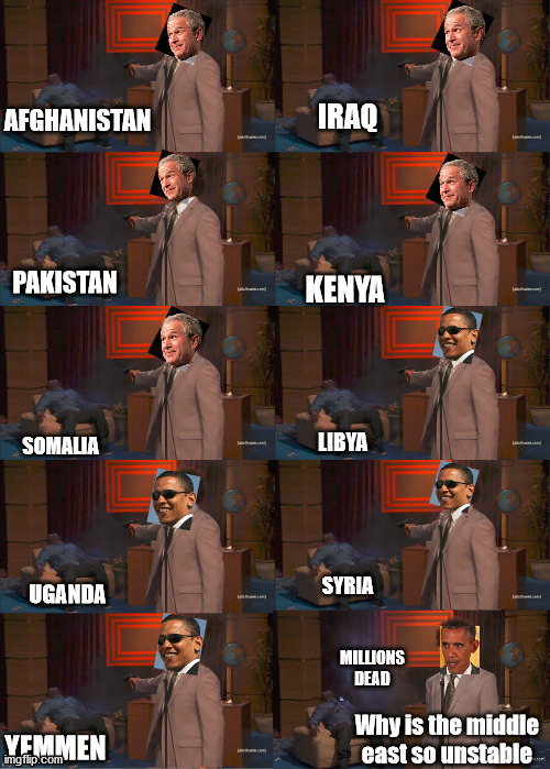 Who destabilized Middle East? | image tagged in uh oh,who killed hannibal,obama,bush | made w/ Imgflip meme maker