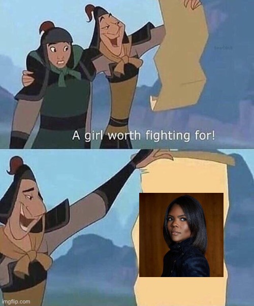 Candace Owens | image tagged in a girl worth fighting for | made w/ Imgflip meme maker