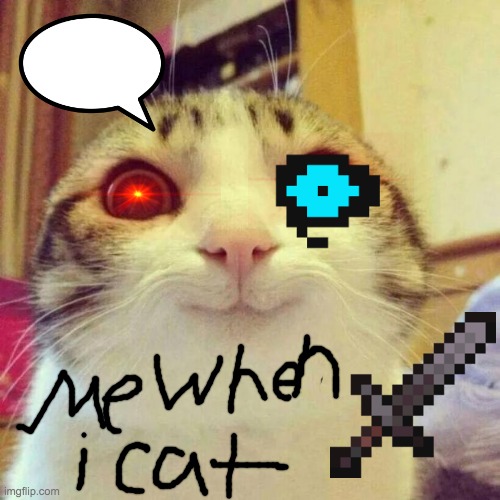 Smiling Cat Meme | image tagged in memes,smiling cat | made w/ Imgflip meme maker