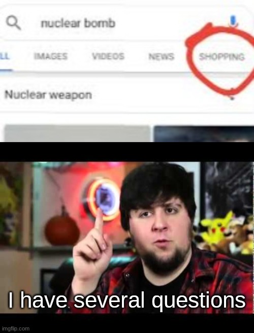 I have several questions | image tagged in jontron i have several questions,lol so funny,dank | made w/ Imgflip meme maker