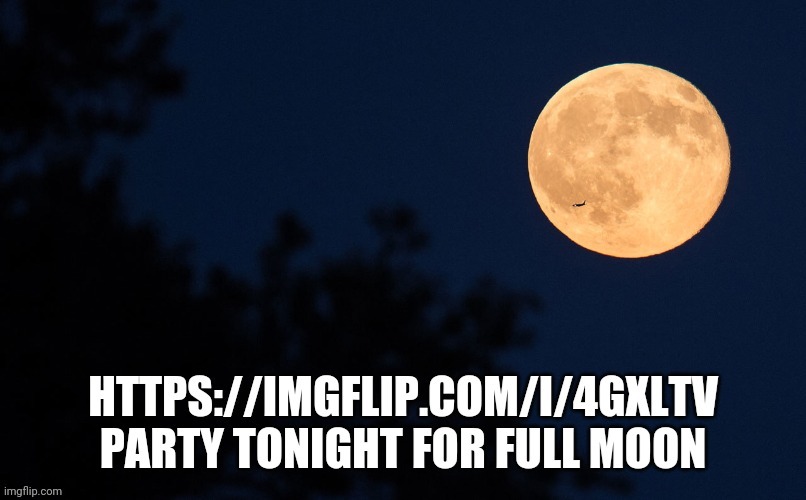 image tagged in full moon,harvest moon,blood moon | made w/ Imgflip meme maker