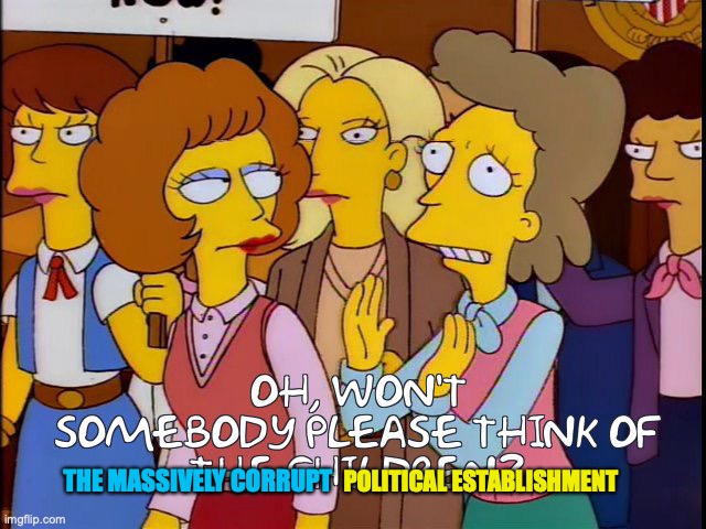 lovejoy | POLITICAL ESTABLISHMENT; THE MASSIVELY CORRUPT | image tagged in simpsons lovejoy won'tsomeonethinkofthechildren | made w/ Imgflip meme maker