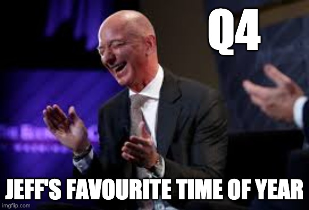 happy jeff | Q4; JEFF'S FAVOURITE TIME OF YEAR | image tagged in amazon,prime,fba | made w/ Imgflip meme maker