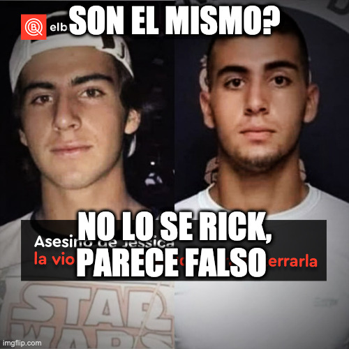 SON EL MISMO? NO LO SE RICK, PARECE FALSO | image tagged in mexico | made w/ Imgflip meme maker