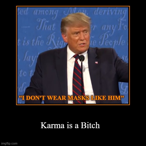 Donald Trump tests positive for coronavirus | image tagged in funny,demotivationals,corona,coronavirus,donald trump,trump | made w/ Imgflip demotivational maker