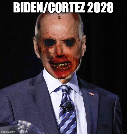 BIDEN/CORTEZ 2028 | made w/ Imgflip meme maker