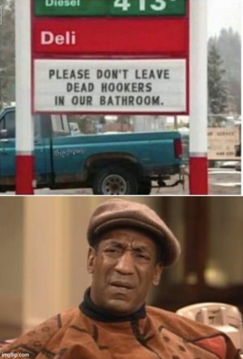 image tagged in bill cosby what | made w/ Imgflip meme maker