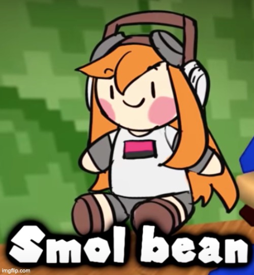 Smol Bean | image tagged in smol bean | made w/ Imgflip meme maker