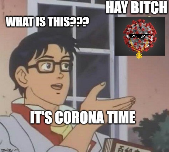 throwback friday | image tagged in throwback,memes,corona virus,lol so funny,is this a pigeon | made w/ Imgflip meme maker