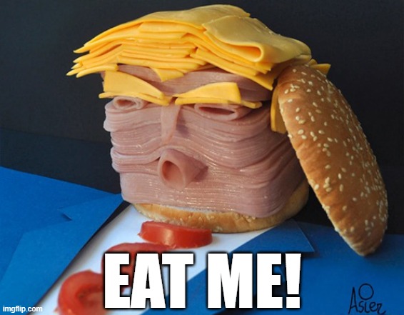EAT ME! | made w/ Imgflip meme maker