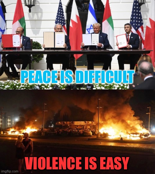 Love trumps hate | PEACE IS DIFFICULT; VIOLENCE IS EASY | image tagged in peace | made w/ Imgflip meme maker