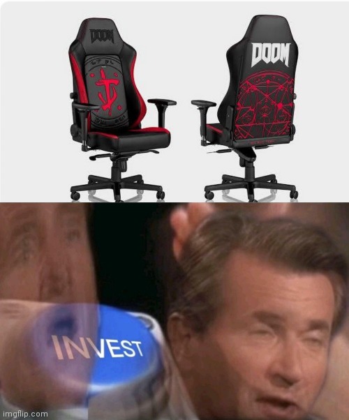 The doom chair | image tagged in invest | made w/ Imgflip meme maker