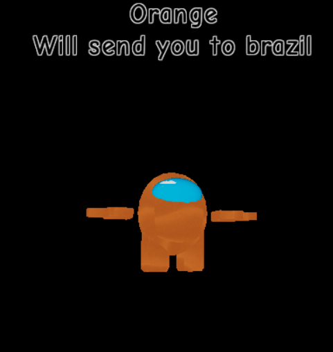High Quality Will send you to Brazil Blank Meme Template