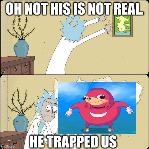 Rick Rips Wallpaper | OH NOT HIS IS NOT REAL. HE TRAPPED US | image tagged in rick rips wallpaper | made w/ Imgflip meme maker