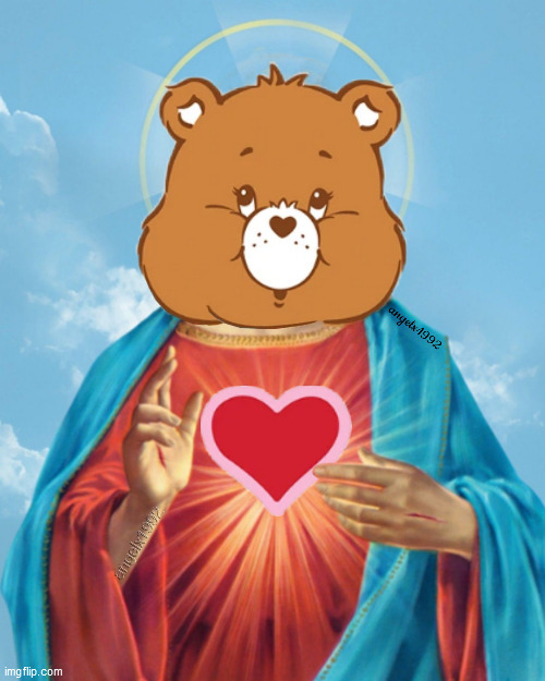 care bear | image tagged in care bear,jesus,jesus christ,love,heart,cartoons | made w/ Imgflip meme maker