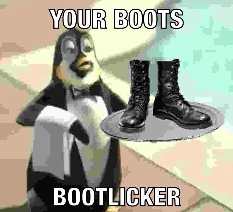 High Quality Your Boots, Bootlicker Blank Meme Template
