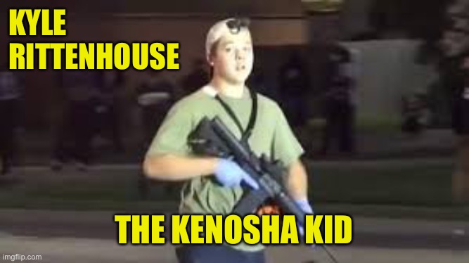 D-fence | KYLE 
RITTENHOUSE; THE KENOSHA KID | image tagged in kyle rittenhouse,kenosha kid,wisconsin,riots,shootings,self-defense | made w/ Imgflip meme maker