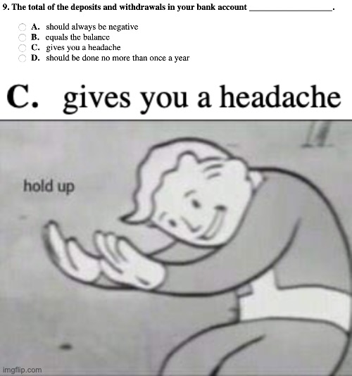 image tagged in fallout hold up | made w/ Imgflip meme maker