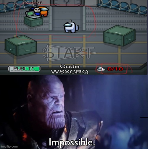 Impossible. | image tagged in thanos impossible | made w/ Imgflip meme maker