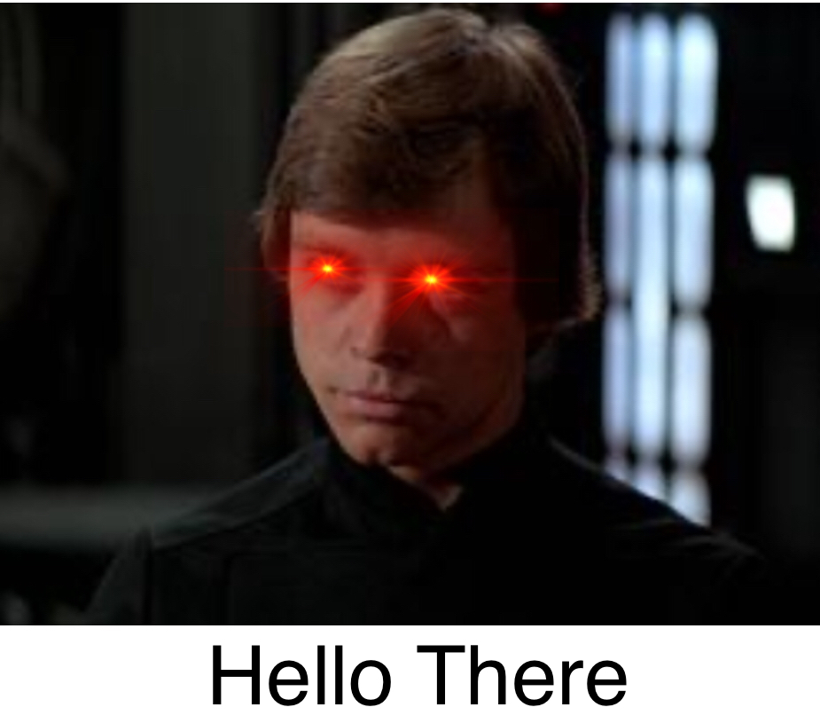 Luke Skywalker Says Hello There Blank Meme Template