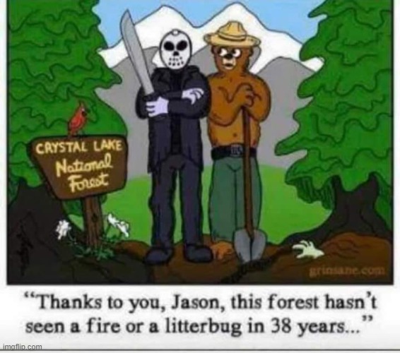 The world could use more Jasons. | image tagged in memes,comics,comics/cartoons,jason,friday the 13th | made w/ Imgflip meme maker