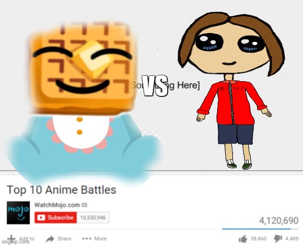 Moikey Vs Waffle | VS | image tagged in waffle,mikey,funny,top ten anime battles | made w/ Imgflip meme maker