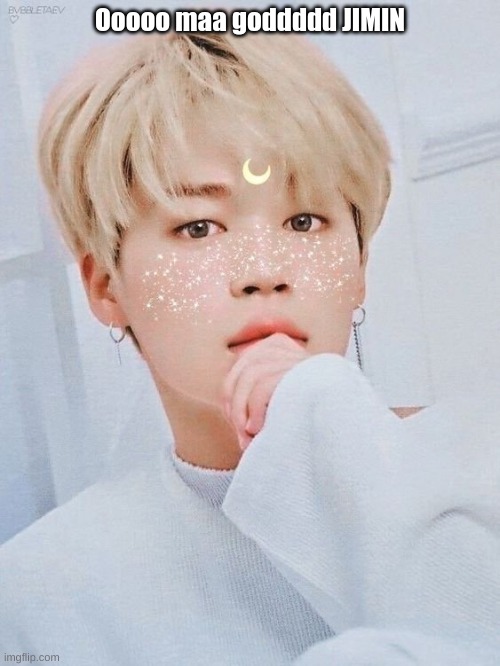 x_x JImin killed meh | Ooooo maa goddddd JIMIN | made w/ Imgflip meme maker