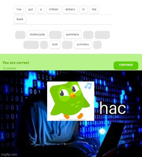 duo hacked me! | image tagged in hac | made w/ Imgflip meme maker