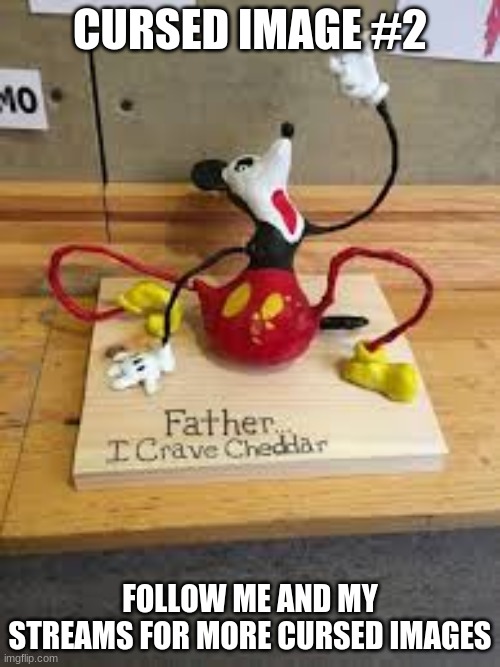 cursed mickey mouse | CURSED IMAGE #2; FOLLOW ME AND MY STREAMS FOR MORE CURSED IMAGES | image tagged in mickey mouse,cursed image | made w/ Imgflip meme maker