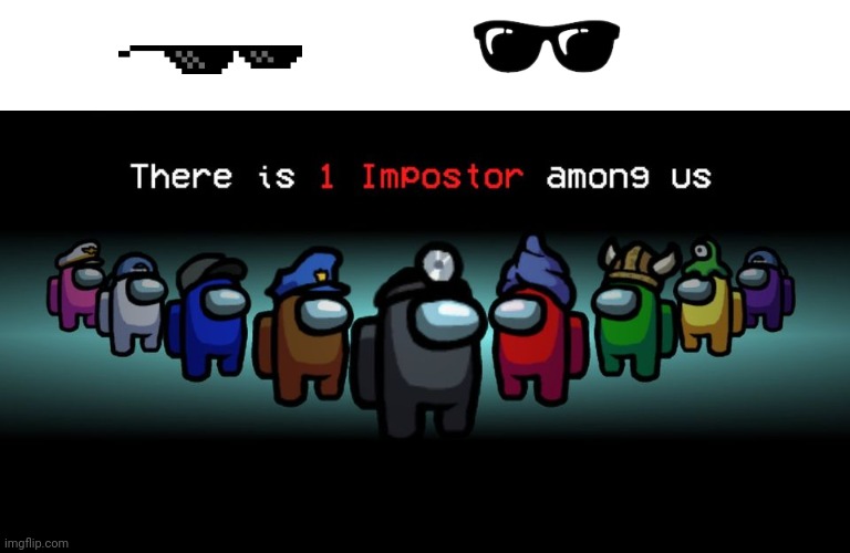 There is one impostor among us | image tagged in there is one impostor among us,memes,funny,among us,transparent images,eeeeeeeeeeeeeeeeeeeee | made w/ Imgflip meme maker