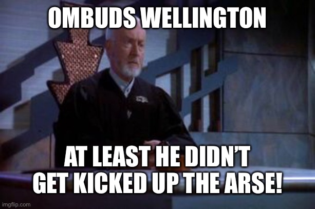 Ombuds Wellington | OMBUDS WELLINGTON; AT LEAST HE DIDN’T GET KICKED UP THE ARSE! | image tagged in babylon 5,father ted,crossover,kicked up the arse | made w/ Imgflip meme maker