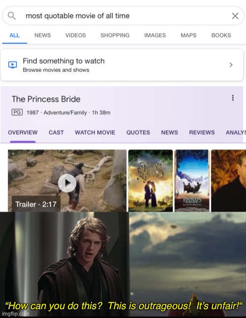 Oh I don’t think so, Princess Bride... | “How can you do this?  This is outrageous!  It’s unfair!“ | image tagged in this is outrageous,star wars,prequel memes,funny | made w/ Imgflip meme maker