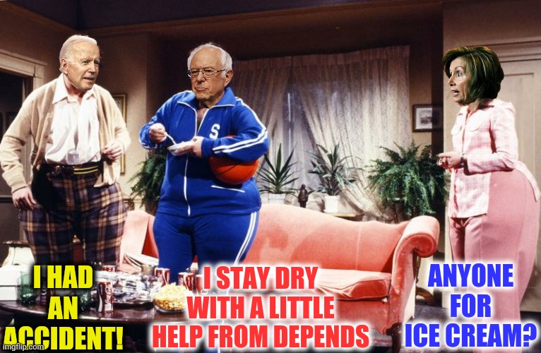 I HAD AN ACCIDENT! ANYONE FOR ICE CREAM? I STAY DRY WITH A LITTLE HELP FROM DEPENDS | made w/ Imgflip meme maker