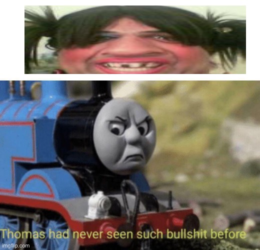 He has really seen enough bullshit.          :/ | image tagged in thomas had never seen such bullshit before | made w/ Imgflip meme maker