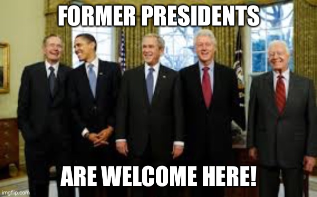 Have you represented the ImgFlip community before? We could benefit from your support and insights! | FORMER PRESIDENTS; ARE WELCOME HERE! | image tagged in modern presidents minus trump,presidents,imgflip community,government,respect,elections | made w/ Imgflip meme maker