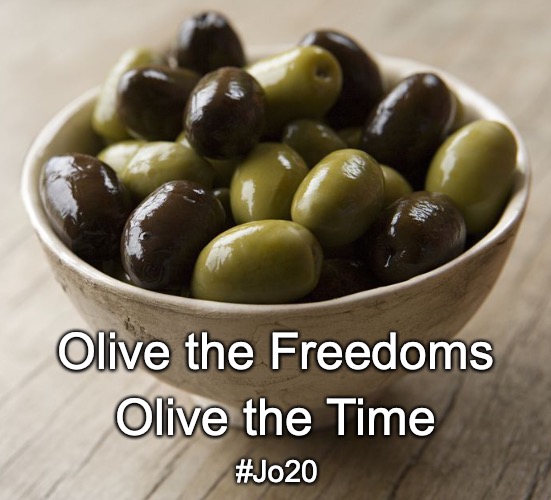 Yes, it's a pun...No, I can't promise to never do it again... | Olive the Freedoms; Olive the Time; #Jo20 | image tagged in freedom,liberty,jorgensen,presidential election,election 2020,libertarian | made w/ Imgflip meme maker