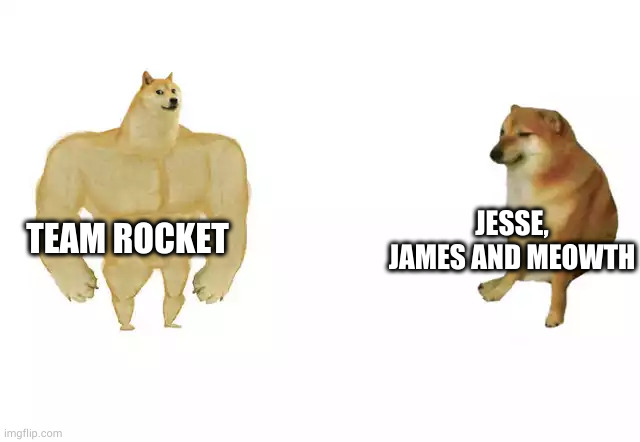 I mean theare too greedy | JESSE, JAMES AND MEOWTH; TEAM ROCKET | image tagged in dodge then vs now | made w/ Imgflip meme maker