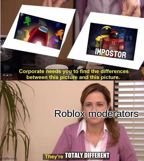 They Re The Same Picture Meme Imgflip - roblox us imgflip